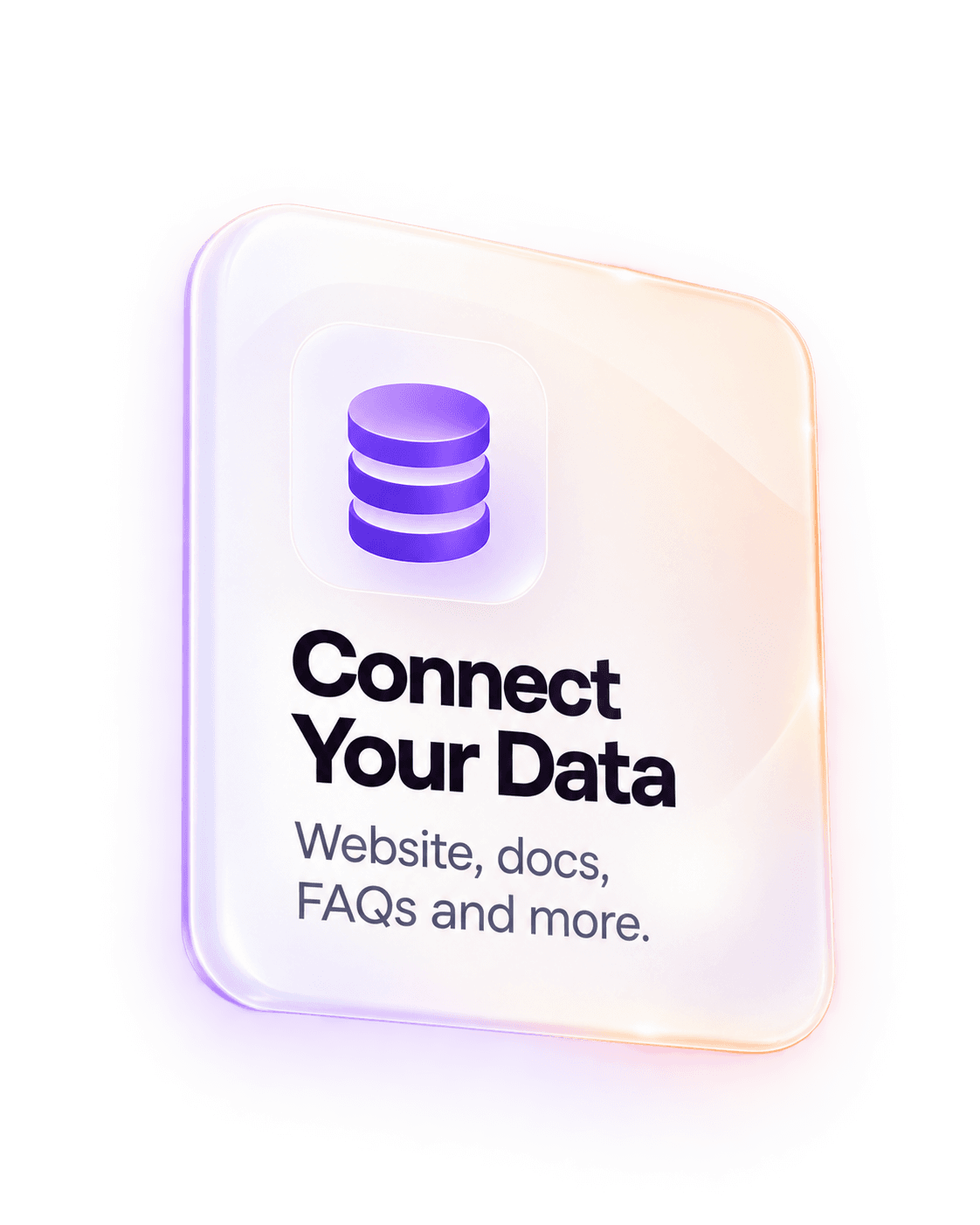 Connect Your Data — Website, documents, FAQs and more